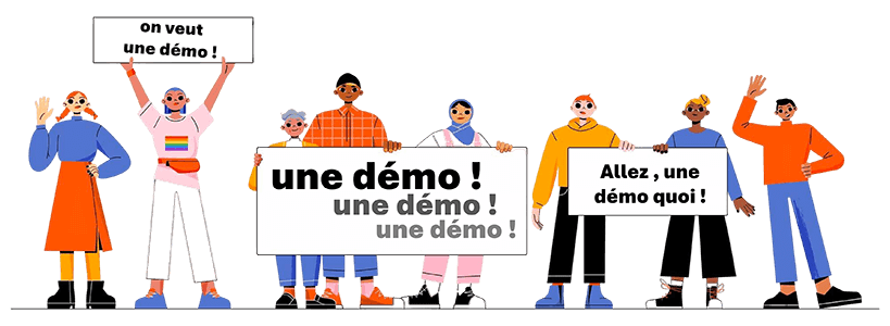 on veut une demo